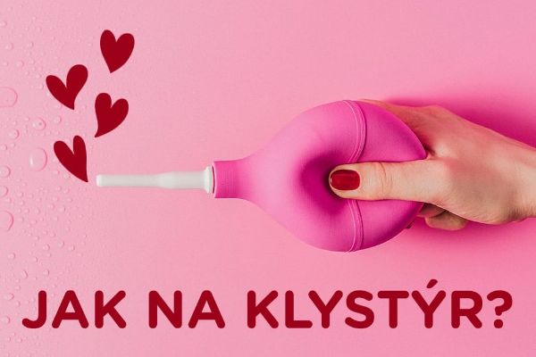 Jak na klystýr: vše co potřebujete vědět o anální očistě