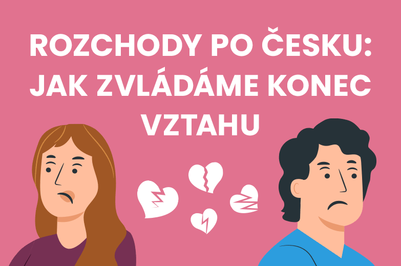 Výsledky průzkumu: Rozchody po Česku